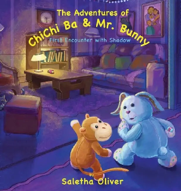 The Adventures of ChiChi Ba and Mr. Bunny "First Encounter with Shadow" by Saletha Oliver