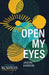 Open My Eyes by Jason Hardin