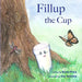Fillup the Cup by Elynn Price