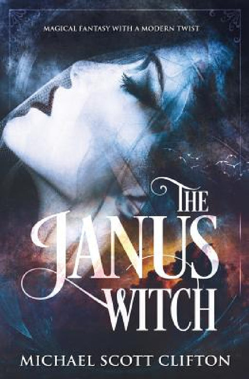 The Janus Witch by Michael Scott Clifton