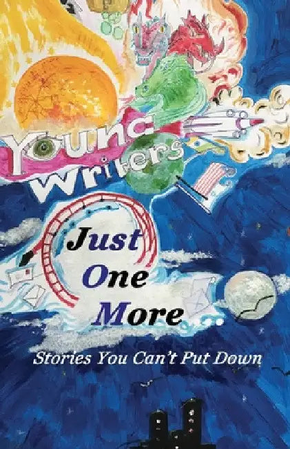 Just One More: Stories You Can't Put Down by Elijah Bodden