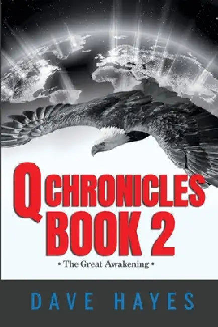 Q Chronicles Book 2 by Dave Hayes
