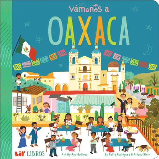 Vámonos: Oaxaca by Patty Rodriguez