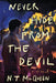 Never Hide from the Devil by N. T. McQueen