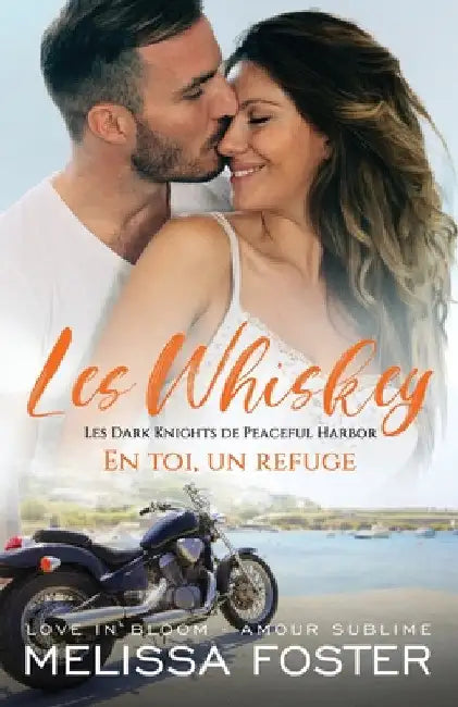 En toi, un refuge: Bones Whiskey by Melissa Foster