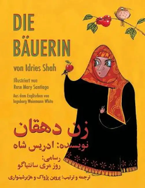 Die Bäuerin: German-Dari Edition by Idries Shah