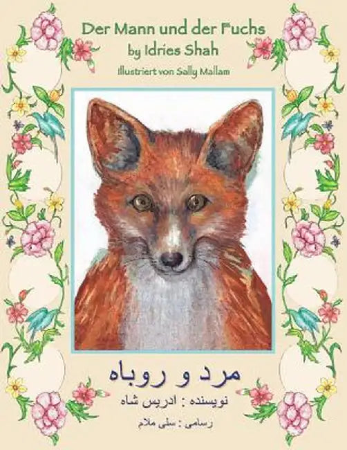 Der Mann Und Der Fuchs: German-Dari Edition by Idries Shah