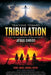 Tracking Toward Tribulation: And the Any-Moment Intervention by Jesus Christ by Terry James