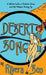 Desert Song: A Girl in Exile, a Trickster Horse, and the Women Rising Up by Rivera Sun