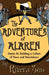 The Adventures of Alaren: Stories for Building a Culture of Peace and Nonviolence by Rivera Sun