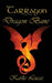 Tarragon: Dragon Bane by Karlie M. Lucas, Karlie M. Lucas