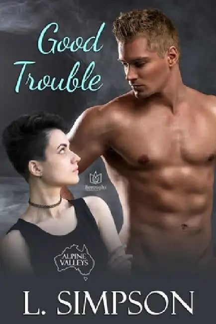 Good Trouble by L. Simpson