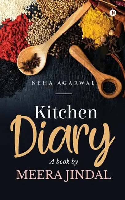 Kitchen Diary- A book by Meera Jindal by Neha Agarwal