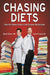 Chasing Diets: Stop the Endless Search and Discover the Solution by Robert Ziltzer