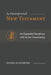 The Interpreted New Testament: An Expanded Paraphrase with In-line Commentary by Daniel M. Boerger