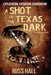 A Shot in the Texas Dark by Russ Hall