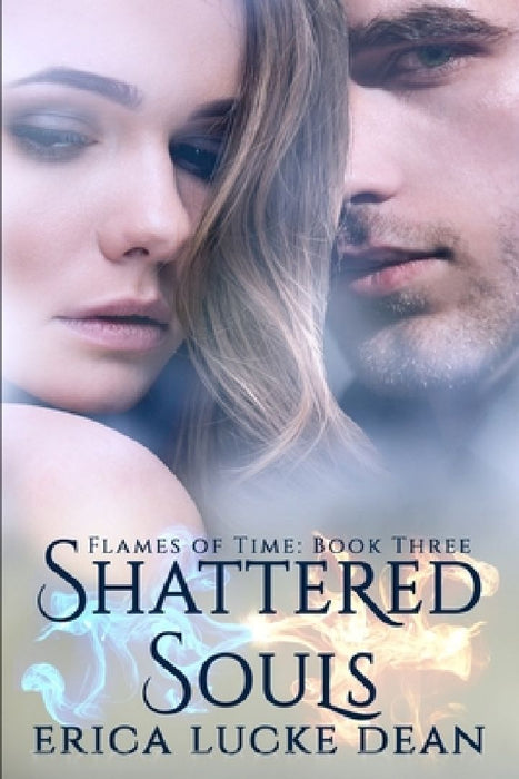Shattered Souls by Erica Lucke Dean