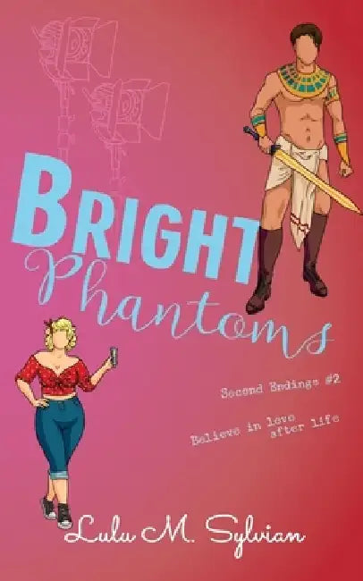 Bright Phantoms by Lulu M. Sylvian