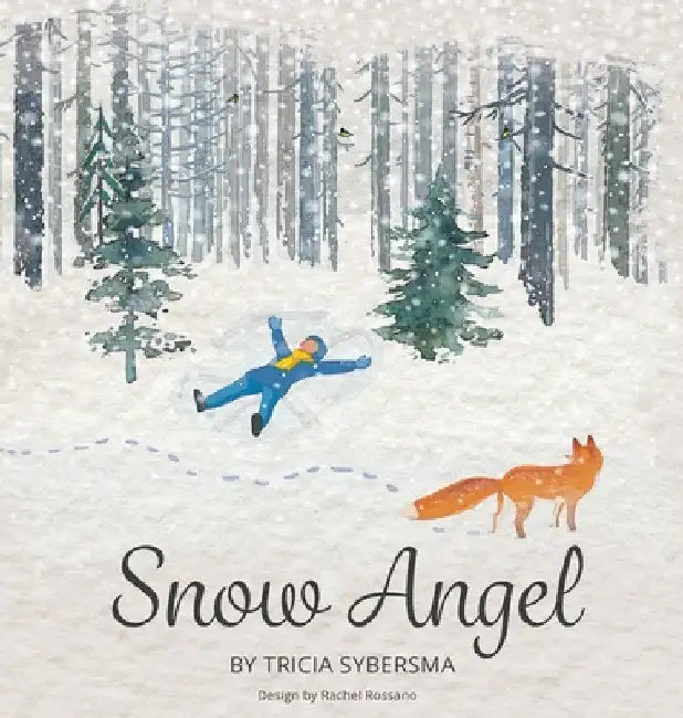 Snow Angel by Tricia Sybersma