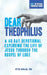Dear Theophilus: A 40 Day Devotional Exploring the Life of Jesus through the Gospel of Luke by Peter DeHaan