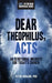 Dear Theophilus, Acts: 40 Devotional Insights for Today's Church by Peter DeHaan