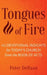 Tongues of Fire: 40 Devotional Insights for Today's Church from the Book of Acts by Peter DeHaan