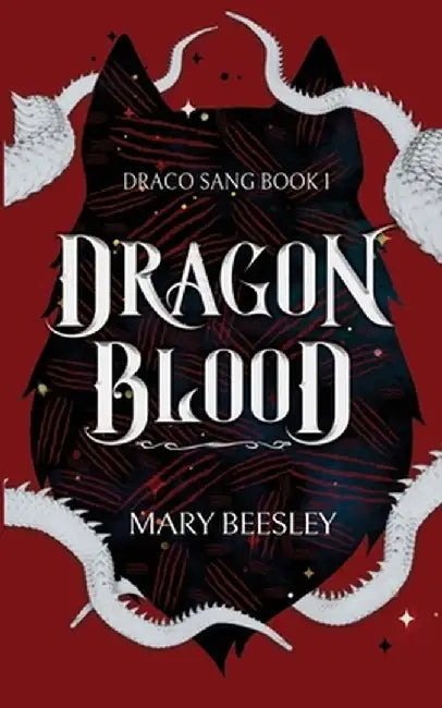 Dragon Blood by Mary Beesley