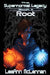 The Supernormal Legacy: Book 2: Root by Leeann McLennan