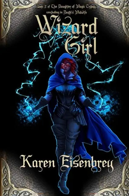 Wizard Girl by Karen Eisenbrey