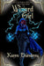 Wizard Girl by Karen Eisenbrey