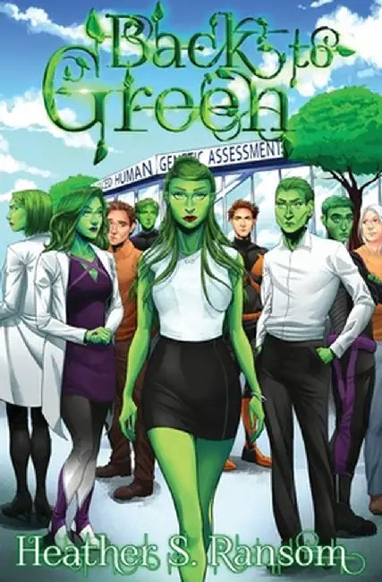 Back to Green: Part 3 of the Going Green Trilogy by Heather S. Ransom