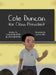 Cole Duncan for Class President by Claudia Newman