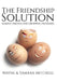 The Friendship Solution by Wayne Mitchell