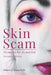 Skin Scam: Dying to be Beautiful by Melvin L. Elson