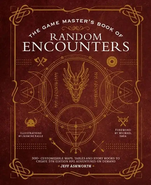 The Gamemaster's Book of Random Encounters: Customizable Maps, Tables and Story Hooks to Create RPG Campaigns on Demand by Jeff Ashworth