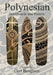 Polynesian Skateboards and Posters by Cort Bengtson