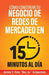 Cómo Construir Tu Negocio de Redes de Mercadeo en 15 Minutos al Día by Keith Schreiter
