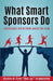 What Smart Sponsors Do: Supercharge Our Network Marketing Team by Keith Schreiter