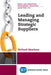 Leading and Managing Strategic Suppliers by Richard Moxham