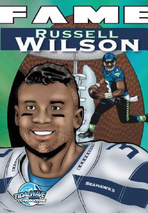 Fame: Russell Wilson by Angel Bernuy, Michael Frizell, Darren Davis