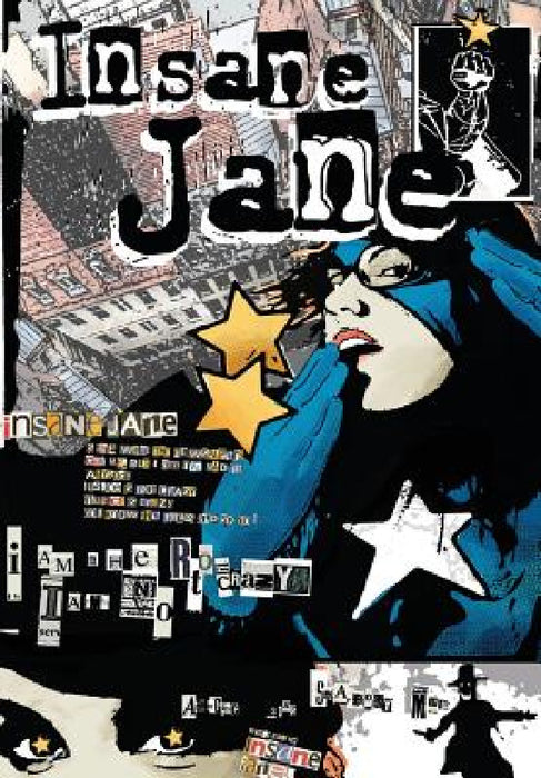 Insane Jane by Zach Hunchar, Darren G. Davis, Mendoza Mendoza