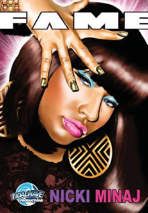 Fame: Nicki Minaj by Michael Troy, Darren Davis, Jill Lamarina