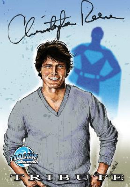 Tribute: Christopher Reeve by Anthony Gerardo, Michael Frizell, Darren G. Davis