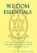 Wisdom Essentials the Pentalogy: That Which Is Difficult If Not Impossible to Find Anywhere Else-All in One Place by J. Bartholomew Walker