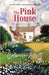The Pink House by Catherine Alliott