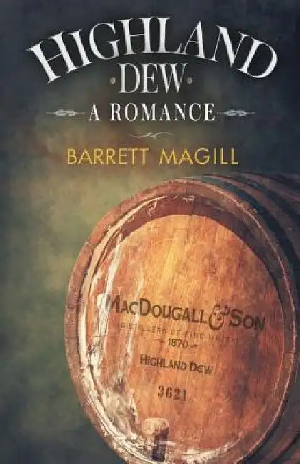 Highland Dew by Barrett Magill