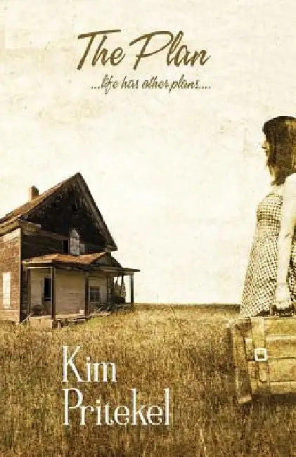 The Plan by Kim Pritekel