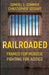 Railroaded: Framed for Murder, Fighting for Justice by Christopher Jossart