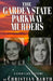 The Garden State Parkway Murders: A Cold Case Mystery by Christian Barth