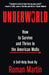 Underworld: How To Survive And Thrive In The American Mafia by Roman Martin
